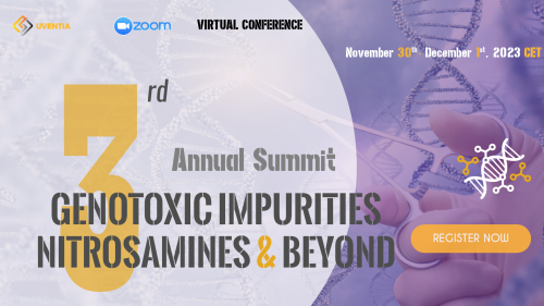 3rd Annual Genotoxic Impurities Summit: Nitrosamines & Beyond 2023